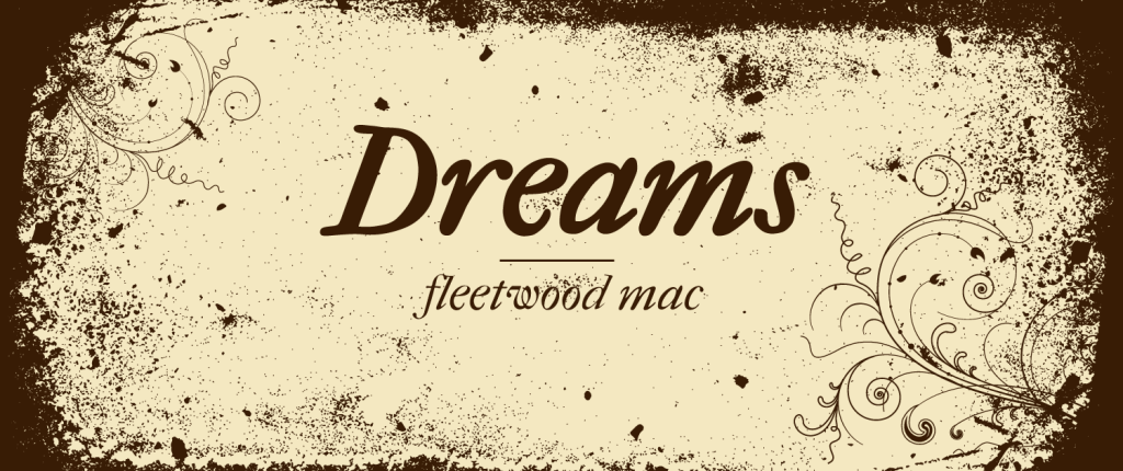 Ripe Vinyl #3 | Dreams – Fleetwood&nbsp;Mac
