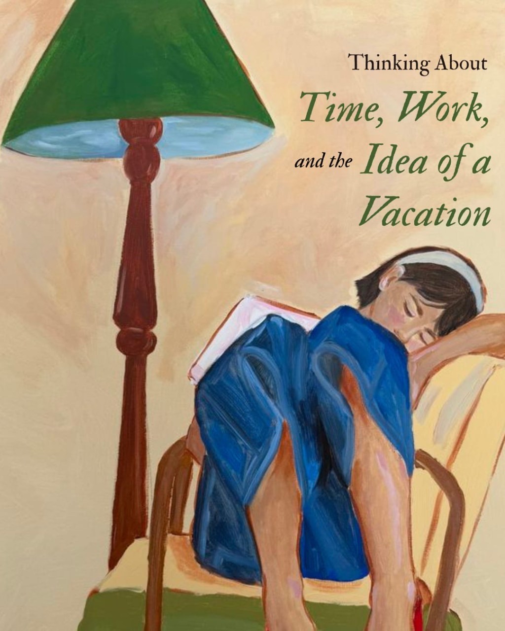 Thinking About Time, Work, and the Idea of a&nbsp;Vacation